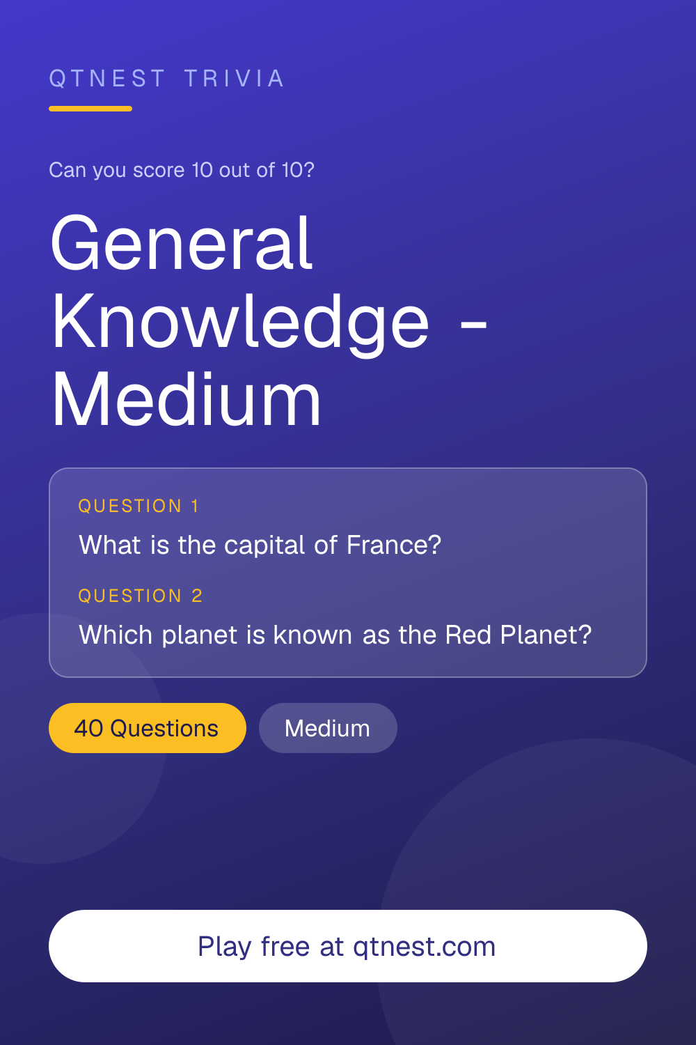 Think you know your stuff? Take the medium-difficulty general knowledge quiz. 10 challenging trivia questions. Free, no signup.